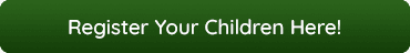 Register Your Children Here!