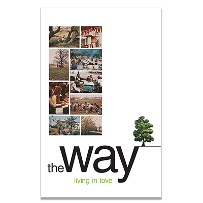 The Way: Living in Love